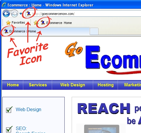 The favorite icon is a small but very important component of every custom Web site that we develop. The favorite icon is a miniaturized version of your logo that appear on the Web browser to the left of the address bar when someone is viewing your Web site. It also appears next to your Web site's description on the favorites list when someone bookmarks your Web site. It also becomes the clickable icon when someone places a shortcut to your Web site on their phone or tablet's desktop. Your site's favorite icon becomes an integral part of your store's online identity, and consequently, your brand identity. Contact us today for a free consultation!